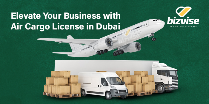 elevate-your-business-with-air-cargo-license-in-dubai